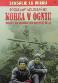 Sensacje XX wieku tom 14 Korea w Ogniu