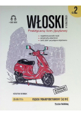 Włoski w tłumaczeniach Gramatyka Część 2 Poziom Ponadpodstawowy A2 / B1