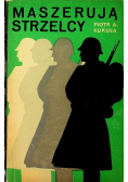 Maszerują Strzelcy