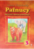 Pafnucy Opowieści o dobrym niedźwiedziu Tom 3