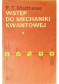 Wstęp do mechaniki kwantowej