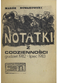 Notatki z codzienności grudzień 1982 - lipiec 1983