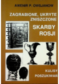 Zagrabione ukryte zniszczone skarby Rosji