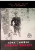 Adam Legutko Żołnierz wyklęty