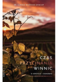 Czas przycinania winnic