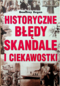 Historyczne błędy skandale i ciekawostki