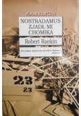 Nostradamus zjadł mi chomika