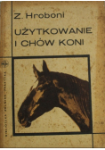 Użytkowanie i chów koni