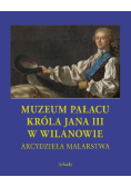 Muzeum pałacu króla Jana III w Wilanowie