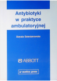 Antybiotyki w praktyce ambulatoryjnej