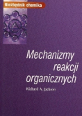 Mechanizmy reakcji organicznych