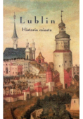 Lublin Historia miasta