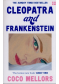 Cleopatra and Frankenstein