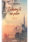 Zostawmy to na potem Część 2