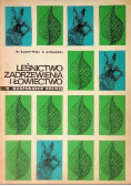 Leśnictwo zadrzewienia i łowiectwo