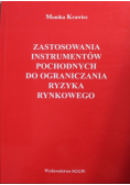Zastosowania instrumentów pochodnych do ograniczania rynkowego