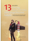 13 rzeczy których nie robią silni psychicznie ludzie
