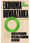 Ekonomia obwarzanka Siedem sposobów myślenia