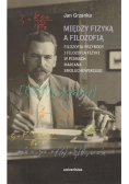 Między fizyką a filozofią