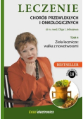 Leczenie chorób przewlekłych i onkologicznych Tom 4