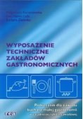 Wyposażenie techniczne zakładów gastronomicznych
