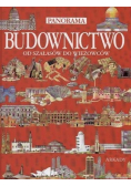Panorama budownictwo od szałasów do wieżowców