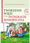 Tworzenie więzi poprzez integrację sensoryczną