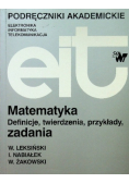 Matematyka definicje twierdzenia przykłady zadania