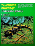 Tajemnice zwierząt Jadowite płazy i gady