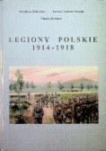 Legiony Polskie 1914 - 1918