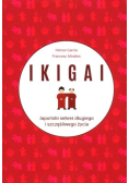 IKIGAI Japoński sekret długiego i szczęśliwego życia