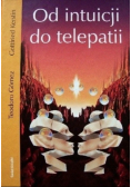 Od intuicji do telepatii