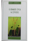 O odwadze życia w czystości