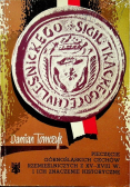 Pieczęcie górnośląskich cechów rzemieślniczych z XV - XVIII w i ich znaczenie historyczne
