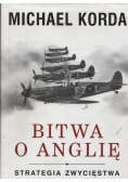 Bitwa o Anglię Strategia zwycięstwa