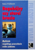 Bogobójcy czy starsi bracia
