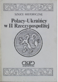 Szkice Historyczne Polacy Ukraińcy w II Rzeczypospolitej