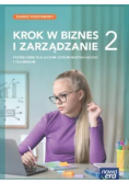 Krok w biznes i zarządzanie karty pracy 2 liceum i technikum zakres podstawowy