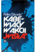 Kabewiacy w akcji ,,Wisła"
