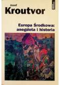 Europa Środkowa anegdota i historia
