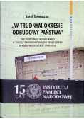 W trudnym okresie odbudowy państwa