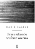 Przez sekundę w sferze wiersza