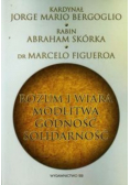 Rozum i wiara modlitwa godność solidarność