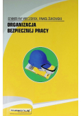 Organizacja bezpiecznej pracy