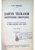 Zarys teologii ascetycznej i mistycznej Tom 2 1949 r.
