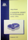 Z dziejów opery w Bydgoszczy 1956 - 1994
