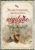 Najsłynniejsze opowiadania wigilijne