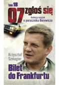 07 zgłoś się Tom 18 Bilet do Frankfurtu