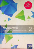 Matematyka 2 Podręcznik dla liceum ogólnokształcącego i technikum Zakres podstawowy