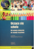 Ucząca się szkoła Od rozwoju jednostek do rozwoju wspólnoty